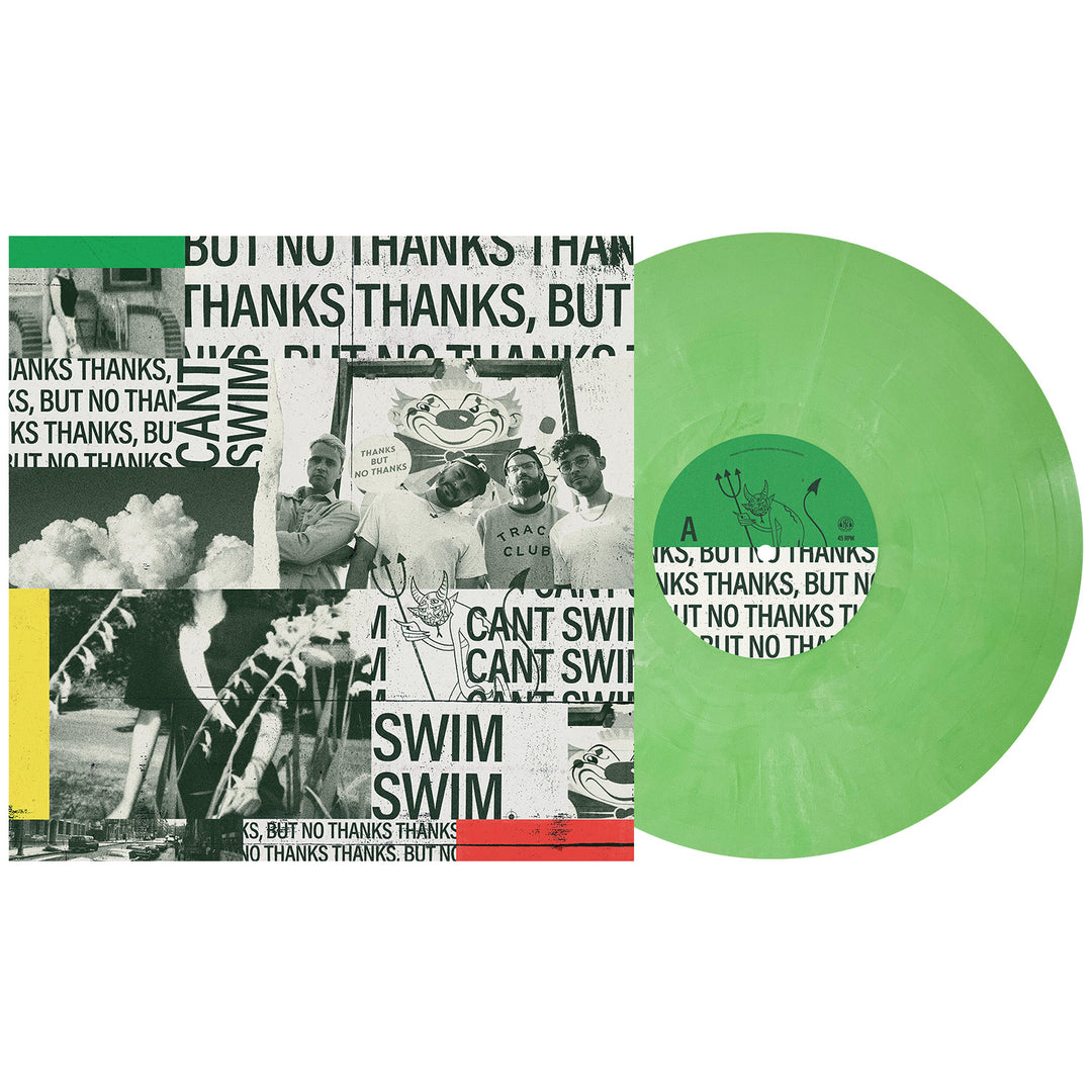 Can't Swim Thanks But No Thanks Vinyl LP. Album art is a collage of band photos and text. all of the text is either "can't swim'" or "thanks but no thanks". vinyl is exposed to show color. color of vinyl is Mint Galaxy.
