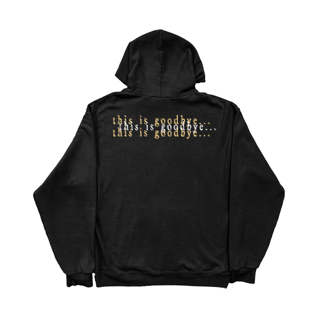 A black printed Chamber hoodie featuring "this is goodbye..." repeated three times on the back in a distressed, yellowish-white font.