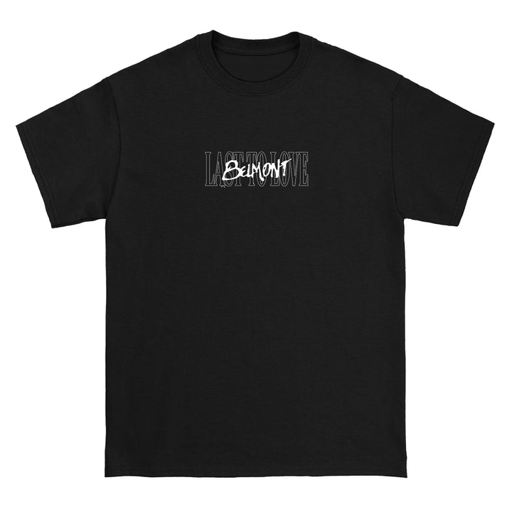 Belmont women’s black t-shirt with BELMONT in bold white letters over subtle Last To Love text—a standout fashion piece.