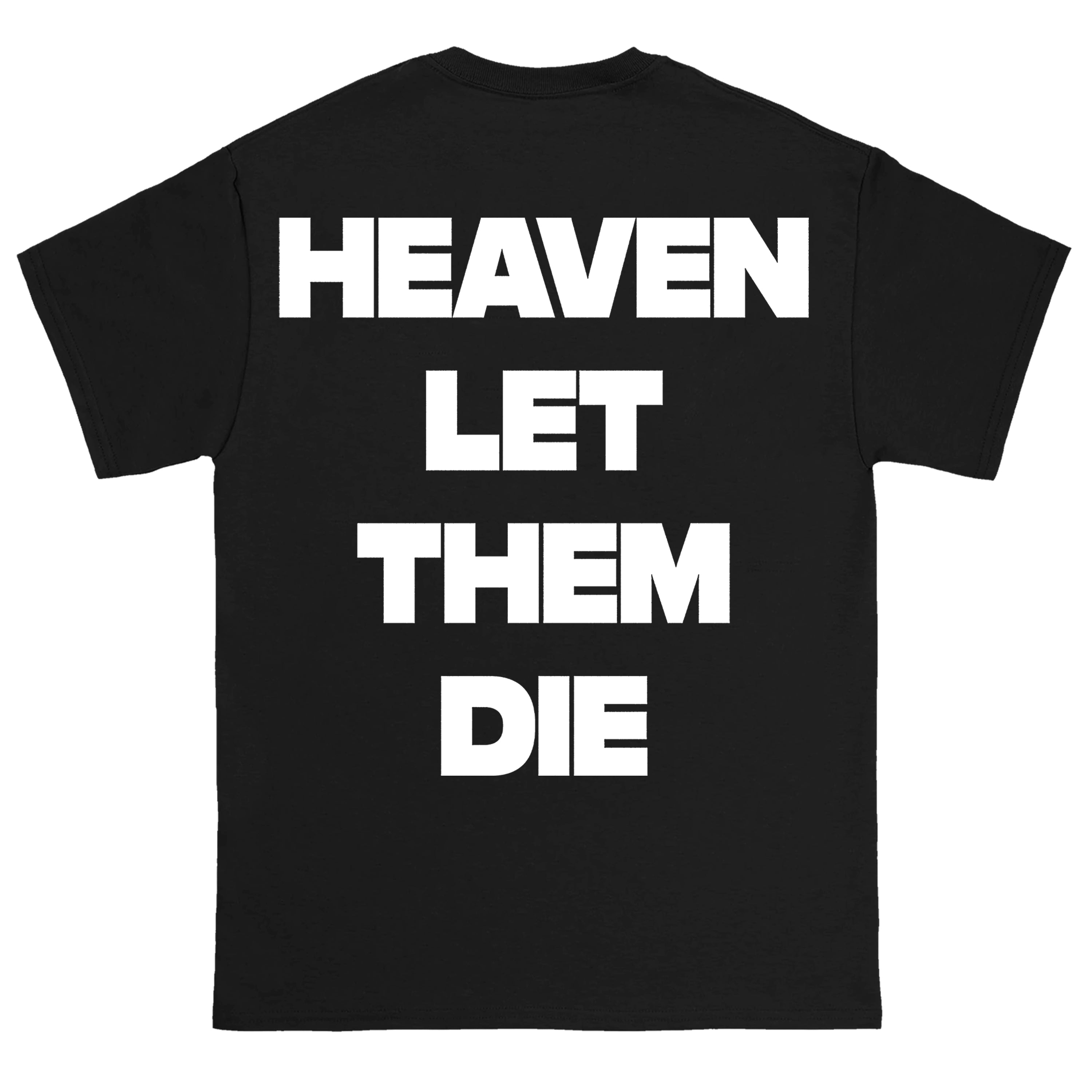 Heaven Let Them Die Black - Tee – Pure Noise Records