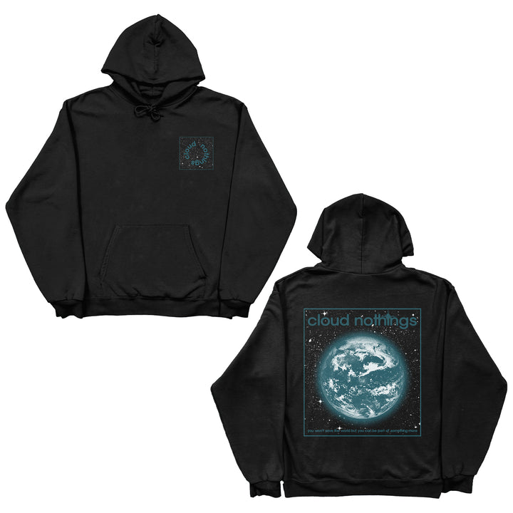 Black Lane Seven hooded sweatshirt with a small cloud nothing logo on the left chest and a large back graphic of Earth in space with the text: cloud nothing and you wont save the world but you can be part of something more.