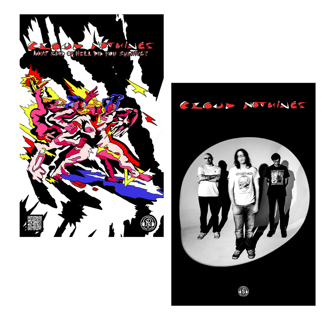 Two Cloud Nothings posters: one featuring expressive, colorful illustrations and the text What Kind of Hell Did You Survive?, and the other featuring a black-and-white photo of the band members inside a circular frame.