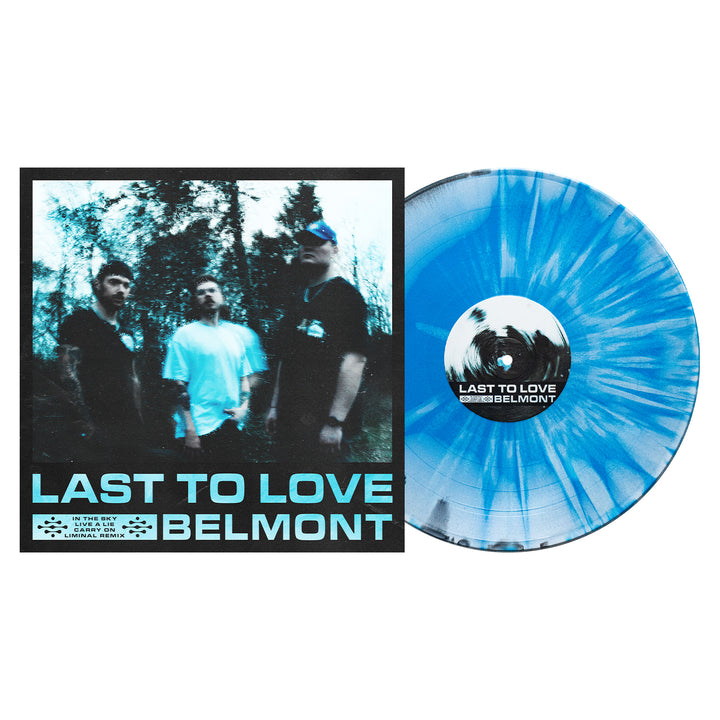 “Last to Love” album cover by Belmont shows three band members standing outdoors, tinted blue and blurred, next to Blue White Black splatter and marbled vinyl LPs labeled with the album title.