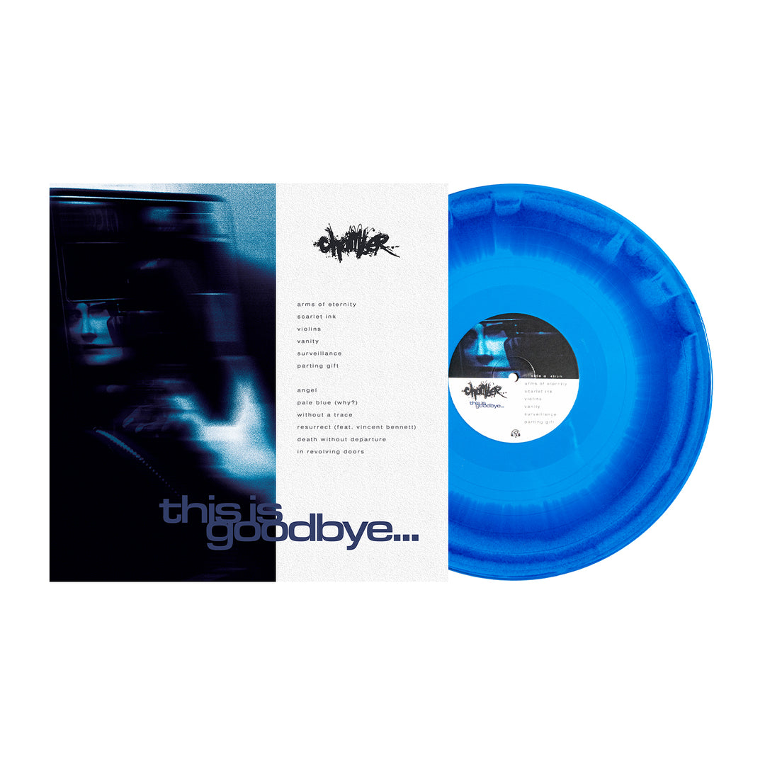 A translucent blue This Is Goodbye vinyl by Chamber slides from its cover; the left features a blurred blue-toned image, while the right displays the tracklist and Chamber’s logo. The text reads: this is goodbye....