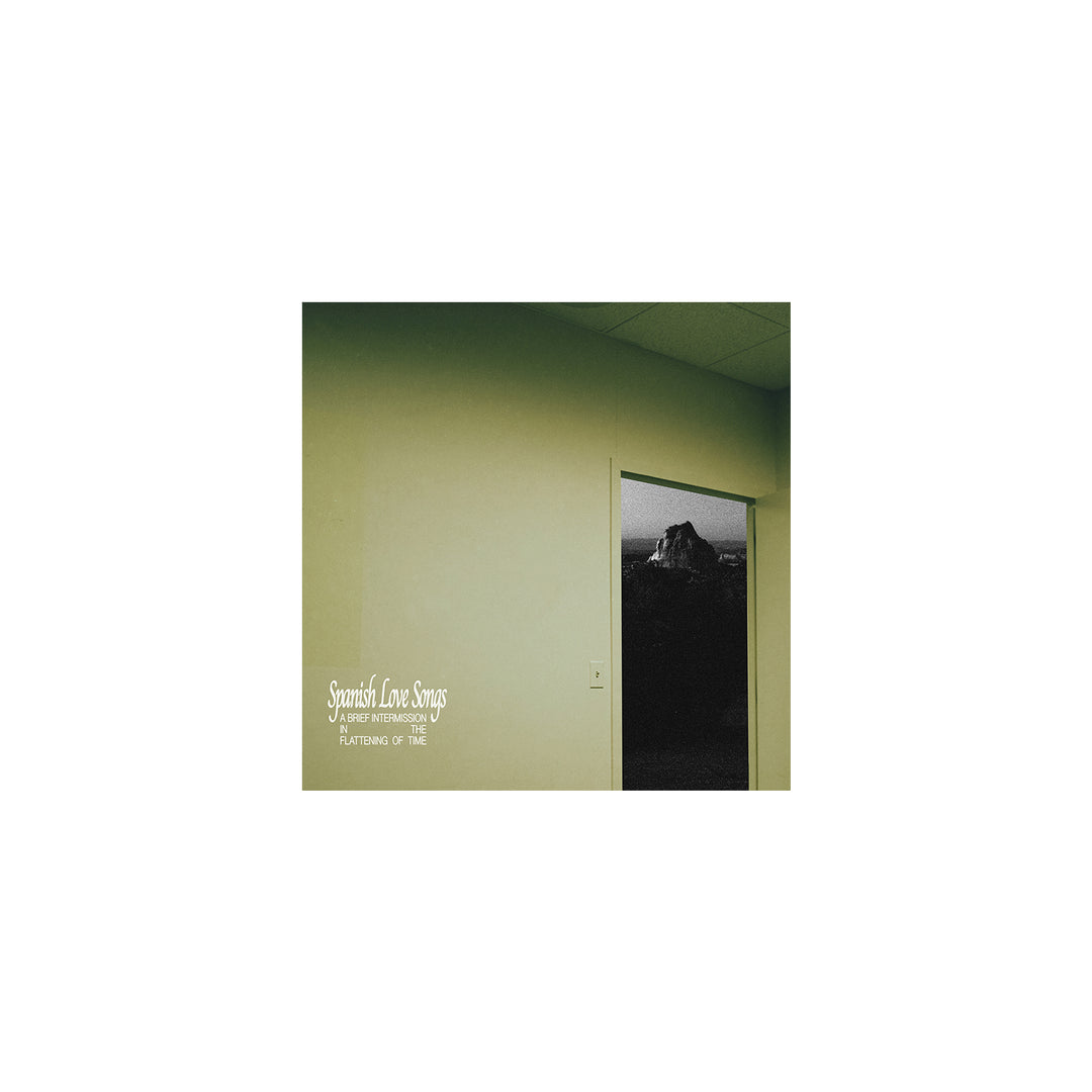 A mostly empty yellow-green room with a door opening to a dark mountain scene. "Spanish Love Songs" is written on the wall, along with “A Paradox You Manifest, Fluttering on the...”.