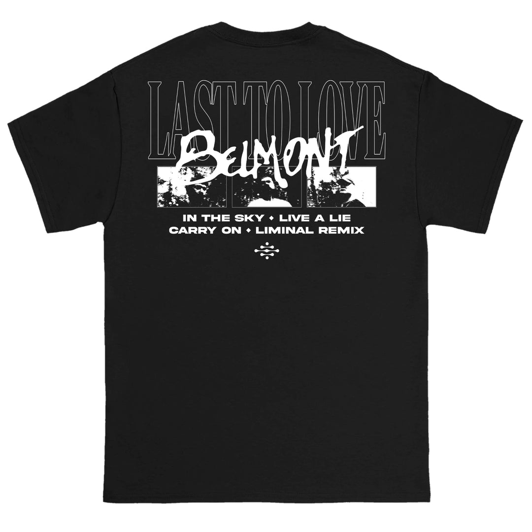 Belmont black t-shirt with striking white BELMONT and large gray Last To Love text, plus small song titles on the back—a stylish edge for womens fashion.