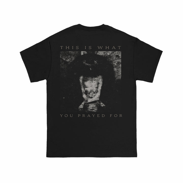 Black Vomit Forth Comfort Colors shirt with a grayscale abstract distorted figure on the back, "THIS IS WHAT" above and "YOU PRAYED FOR" below the image.