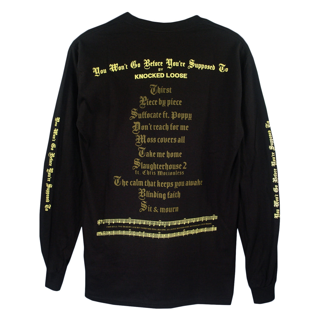 knocked loose You Won't Go Before You're Supposed To Black - Long Sleeve back