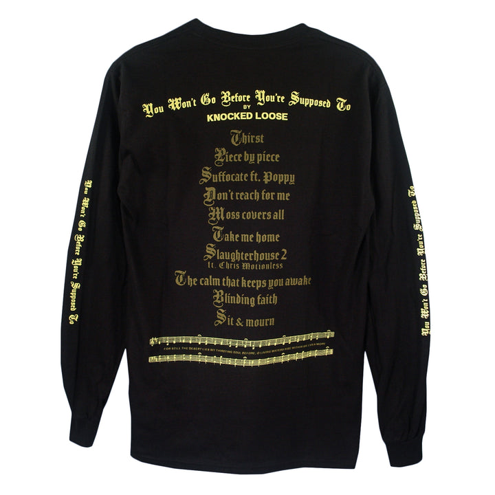 knocked loose You Won't Go Before You're Supposed To Black - Long Sleeve back