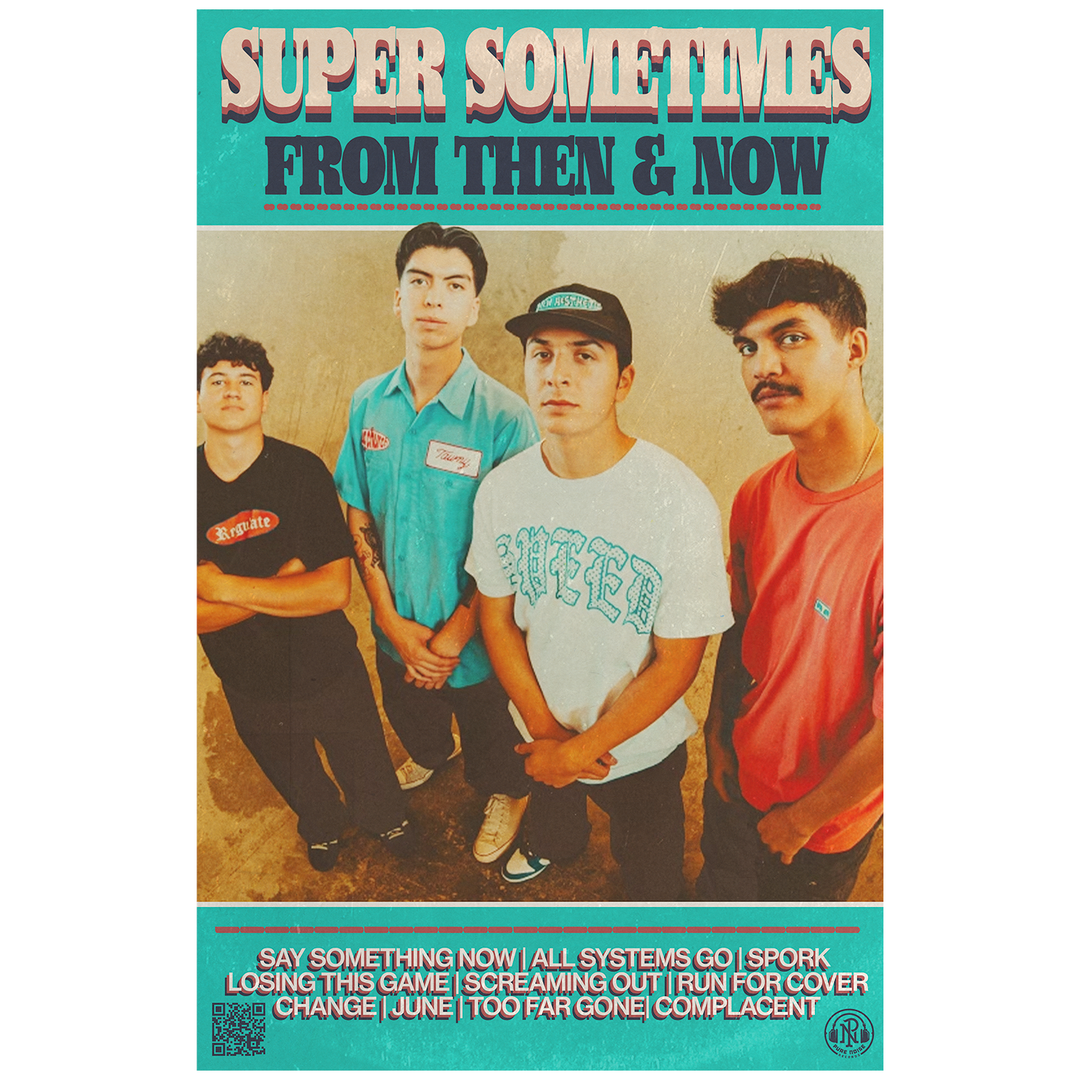 A Super Sometimes band poster shows four young men standing and looking up at the camera. The design uses teal, red, and beige colors and features the text SUPER SOMETIMES FROM THEN & NOW with song titles listed at the bottom.
