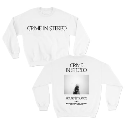 Crime in Stereo House & Trance white crewneck. front of crewneck has Crime in Stereo printed in black ink across the chest. back of crewneck has album art which is a sky scraper lost in the clouds. the text crime in stereo is above the building and House & Trance is below the image. 