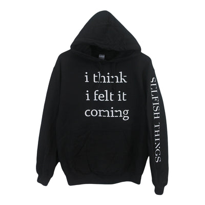 Felt It Coming - Pullover