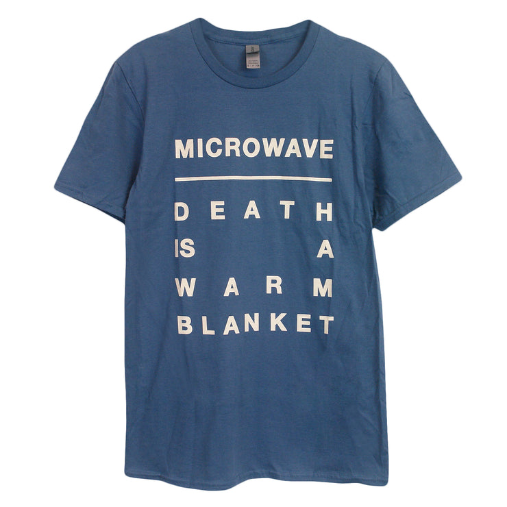 image of an indigo blue tee shirt on a white background. tee has full body print in cream that says at the top, microwave, with a line below and then death is a warm blanket filling the rest of the tee shirt.