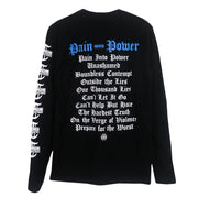 image of the back of a black long sleeve tee shirt on a white background. the long sleeve has a full back print. in blue at the top says pain into power. below in white is the track list of Terror's album pain into power