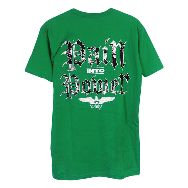image of the back of a green tee shirt on a white background. the tee  has a back print in black and white that says pain into power with an eagle at the bottom