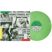 Can't Swim Thanks But No Thanks Vinyl LP. Album art is a collage of band photos and text. all of the text is either "can't swim'" or "thanks but no thanks". vinyl is exposed to show color. color of vinyl is Mint Galaxy. 